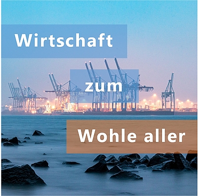 Wirtschaft zum Wohle aller